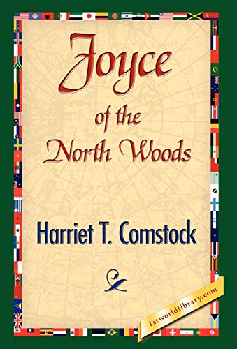 Joyce of the North Woods 1421841746 Book Cover