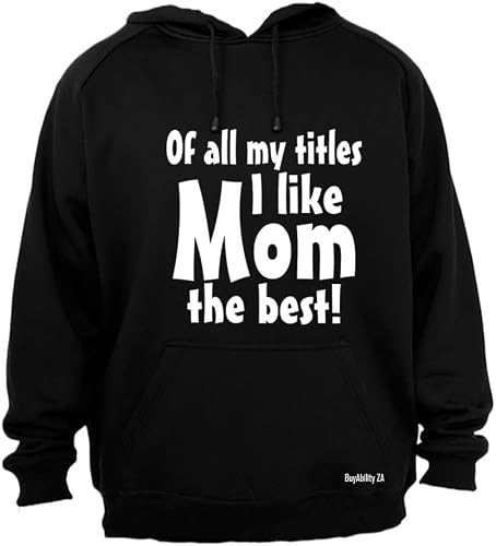 Unisex Of All My Titles - MOM - Hoodie