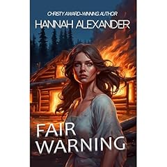 Fair Warning Audiolibro Por Hannah Alexander arte de portada