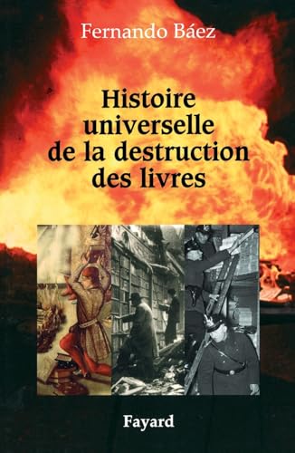 Histoire universelle de la destruction des livres