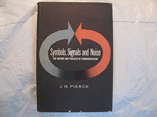 Symbols, Signals, and Noise: the Nature and Pro... B00JCVEVUS Book Cover