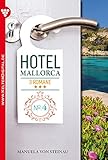 hotel mallorca palmanova  Hotel Mallorca - 3 Romane, Band 4 – Liebesroman: Hunger nach Liebe – Was wirklich zählt – Es ist nicht alles Gold, was glänzt