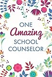 One Amazing School Counselor (6x9 Journal): Purple Blue Floral, Lightly Lined, 120 Pages, Perfect for Notes, Journaling, MotherÃÂ¢Ãâ¬Ãâ¢s Day and Christmas
