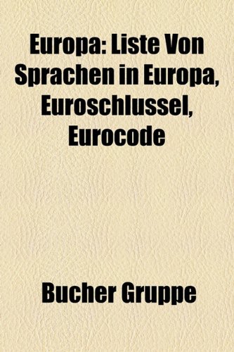 Europa: Liste Von Sprachen in Europa, Euroschlussel, Eurocode : Amazon ...