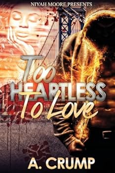 Paperback Too Heartless To Love Book