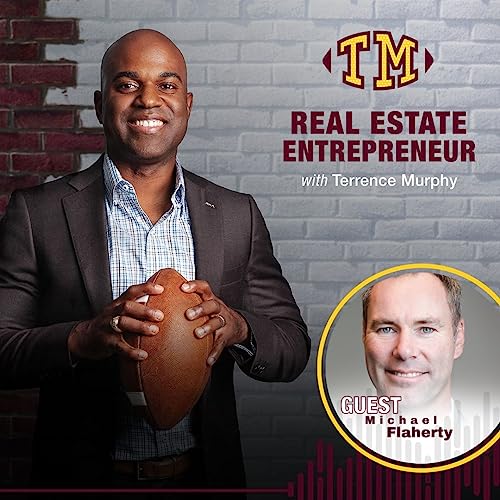 How to Get the Most Out of Your Multi-Family Investments w/ Michael Flaherty