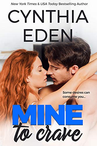 Mine To Crave (Mine- Romantic Suspense Book 4)