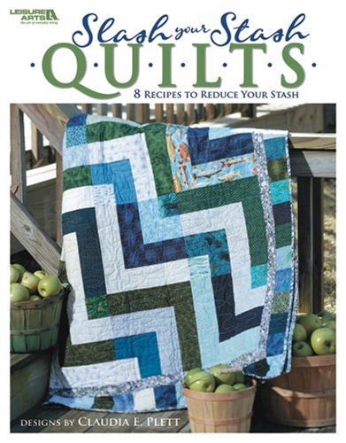 Preisvergleich Produktbild Slash Your Stash Quilts