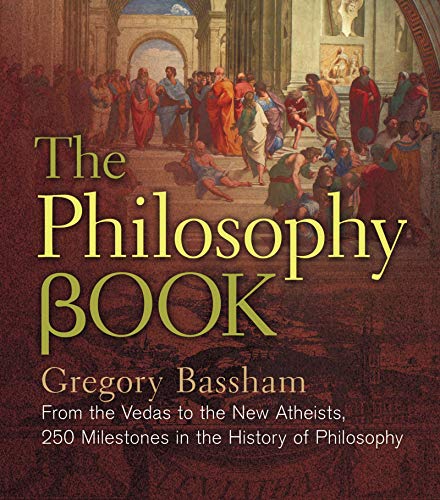 Cover of The Philosophy Book: From the Vedas to the New Atheists, 250 Milestones in the History of Philosophy (Union Square & Co. Milestones)