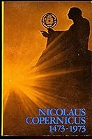 Nicolaus Copernicus, 1473-1973 B0006CC0IM Book Cover