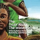 The Truth about the Watermelon