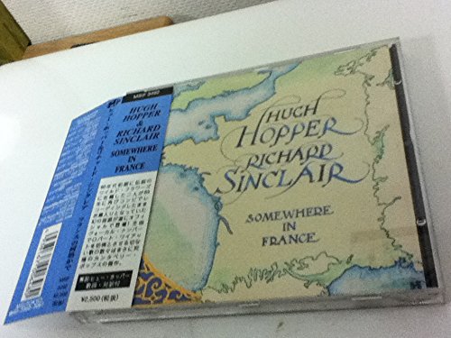 RICHARD SINCLAIR HUGH HOPPER - Somewhere In France - Disque CD
