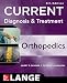 CURRENT Diagnosis & Treatment in Orthopedics, Fifth Edition (LANGE CURRENT Series)