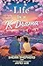 Life is a K Drama: A Novel