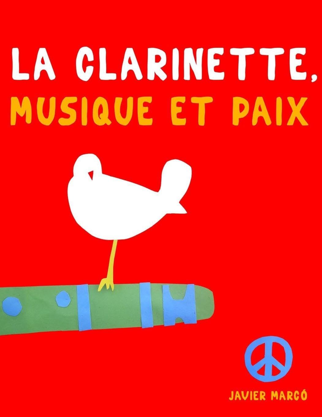 La Clarinette, Musique et Paix: 10 pièces faciles pour la Clarinette débutant livre