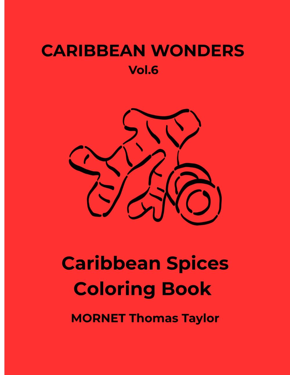 Caribbean Spices coloring book: A Minimalist Tropical Coloring Book with Simple and Relaxing Spices Illustrations (French & English Edition) (Caribbean Wonders)