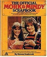 The Official Mork & Mindy Scrapbook 0671790838 Book Cover