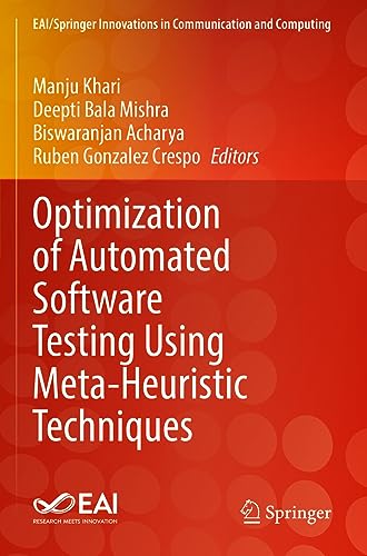 Mutation Testing Exposed: Can Your Code Survive? 6 Optimization of Automated Software Testing Using Meta-Heuristic Techniques (EAI/Springer Innovations in Communication and Computing)