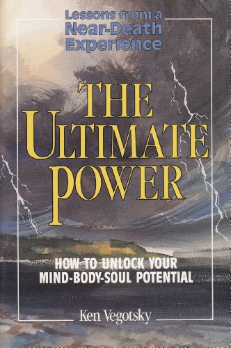 The Ultimate Power: How to Unlock Your Mind-Body-Soul Potential (The Love Living & Live Loving)