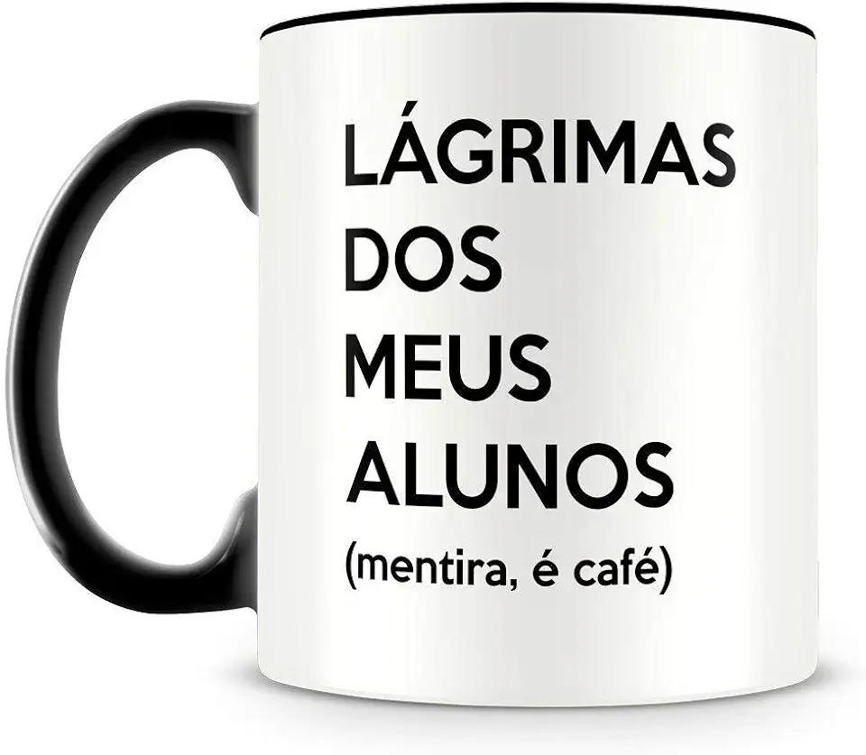 Caneca Lágrimas dos Meus Alunos
