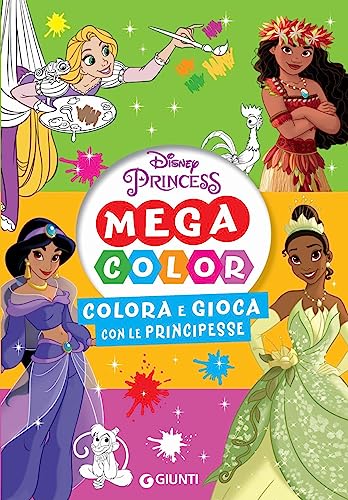 Colora e gioca con le principesse. Mega color. Disney princess. Ediz. illustrat