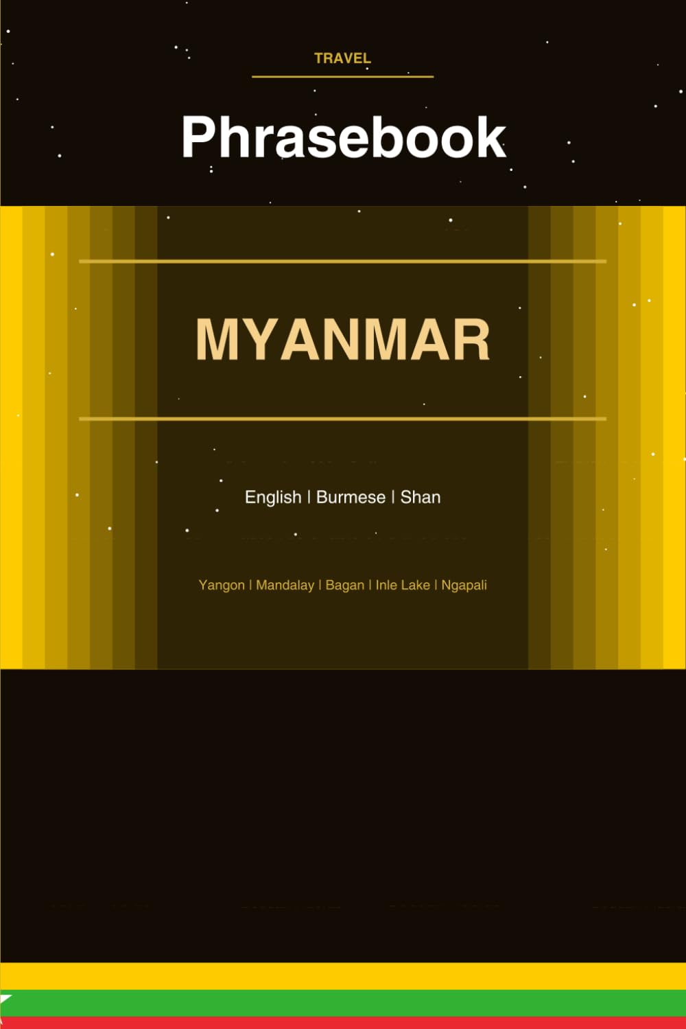Myanmar Phrasebook: Your Essential Travel Companion
