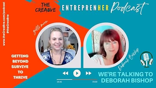S2 E4: Getting Beyond Survive to Thrive with Deborah Bishop