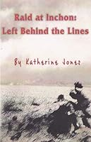 Raid at Inchon: Left Behind the Lines 0970672543 Book Cover