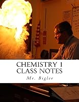 Chemistry 1 Class Notes 1517557305 Book Cover