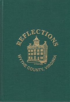Hardcover Reflections Wythe County Virginia Book