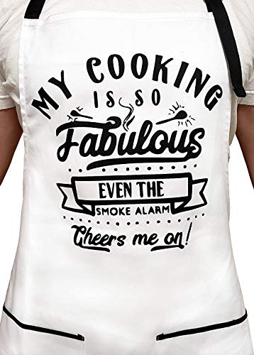 MY COOKING IS SO FABULOUS EVEN THE SMOKE ALARM CHEERS ME ON -100%