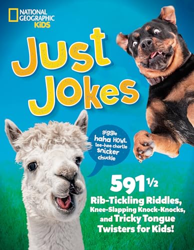 Just Jokes: 591½ Rib-Tickling Riddles, Knee-Slapping Knock-Knocks, and Tricky Tongue Twisters for Kids! (Just Joking)