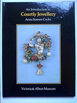 Hardcover An Introduction to Courtly Jewelry (Jewellery) Book