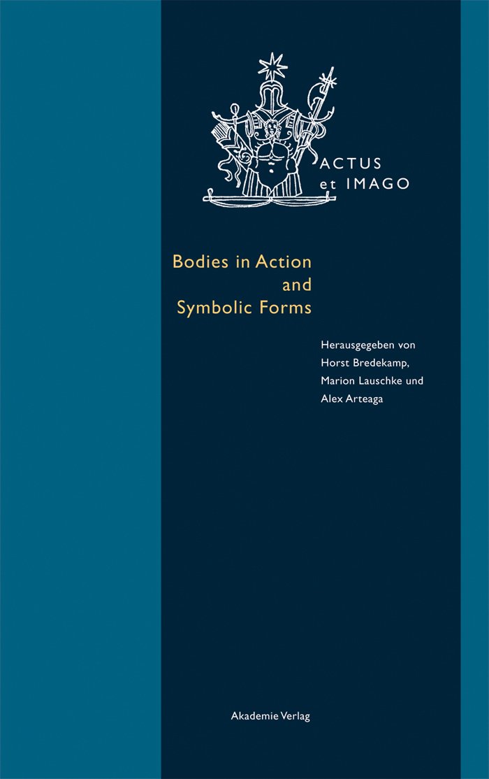 Bodies in Action and Symbolic Forms livre de philosophie Actus et Imago 9