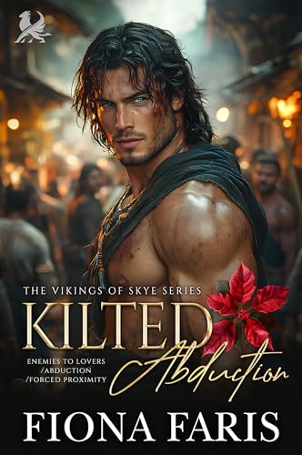 Kilted Abduction: Scottish Forced Proximity Romance (The Vikings of Skye Book 2)
