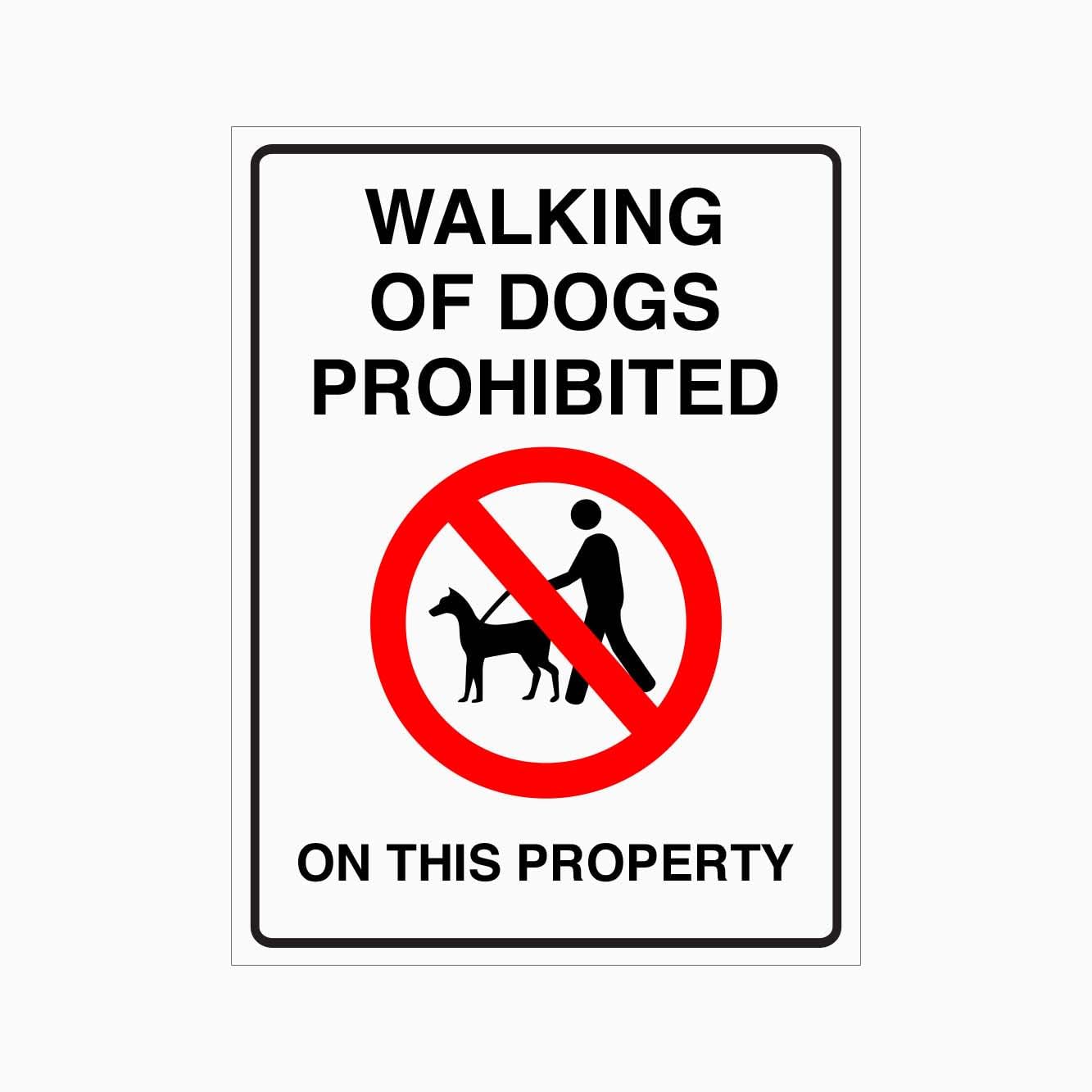 WALKING OF DOGS PROHIBITED ON THIS PROPERTY Sign, 12x8 Metal Tin Sign, dog walking ban on private land.