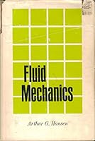 Fluid Mechanics (Thermal & Transport Science) 0471349003 Book Cover