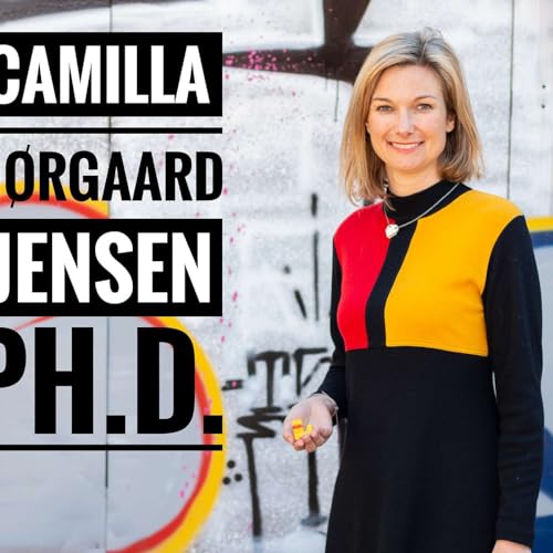 Eps. 19: Dr. Camilla N&oslash;rgaard Jensen | Serious Play Expert | Innovation Consultant | Lego Connoisseur
