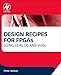 Design Recipes for FPGAs: Using Verilog and VHDL
