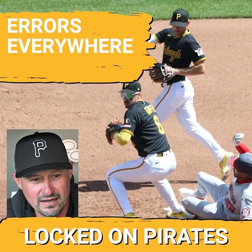 ERRORS Everywhere: Pittsburgh Pirates Defense Collapses