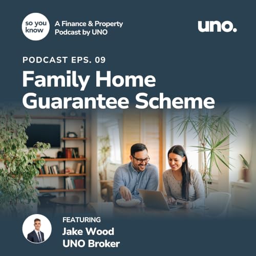 Episode 09: Exploring the Family Home Guarantee Scheme for Single Parents Content