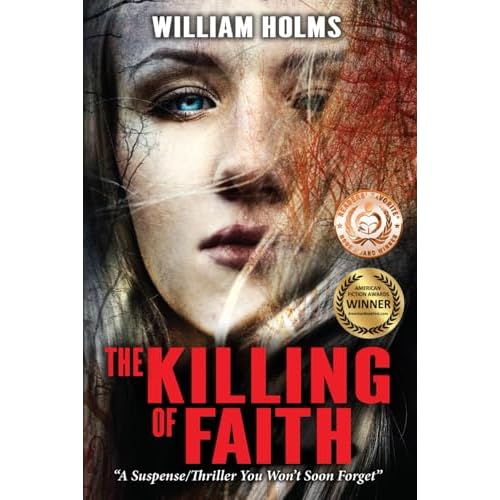 The Killing of Faith: This is a suspense/thriller you won’t soon forget. (The Killing of Faith Series) Paperback – November 20, 2020