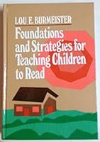 Foundations and strategies for teaching children to read 020110802X Book Cover