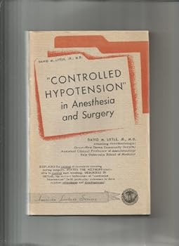Hardcover "Controlled hypotension" in anesthesia and surgery (American lecture series, publication) Book