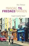  Mandag til fredagsmannen (Norwegian Edition)