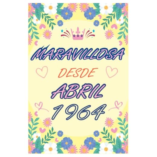 CUADERNO, MARAVILLOSA DESDE ABRIL 1964: Regalo de 59 cumpleaños para mujeres y hombres, ideas de 59 cumpleaños... un cumpleaños... divertido, cuaderno ... regalo de 59 cumpleaños para él/ella.