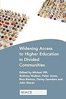 Widening Access to Higher Education in Divided Communities 1862018812 Book Cover