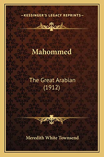 Mahommed: The Great Arabian (1912)