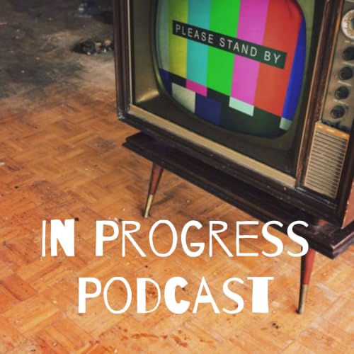 『In Progress Podcast』のカバーアート