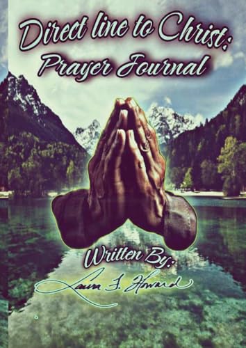 Our Direct Line to Christ: PRAYER: Prayer Journal/ Agenda/Planner